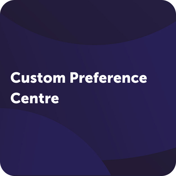 Custom Preference Centre