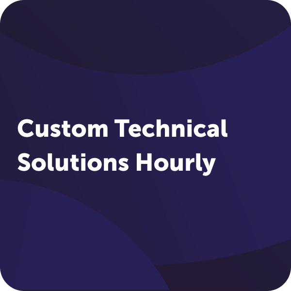 Custom Technical Solutions Hours